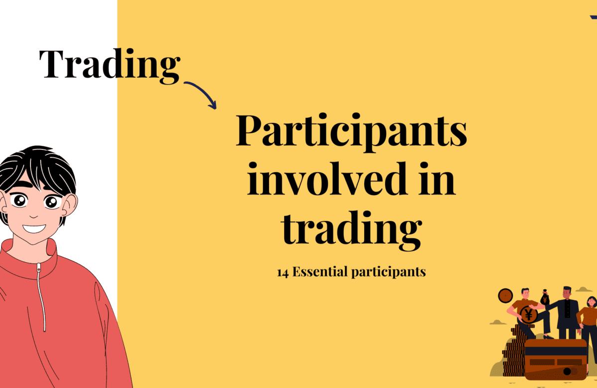 Participants Involved in Trading