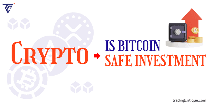 How Safe is Bitcoin? What to Know as an Investor – Cryptocurrency