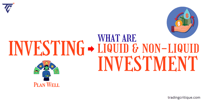 What Is a Liquid & Non-Liquid Asset – What is the Difference?