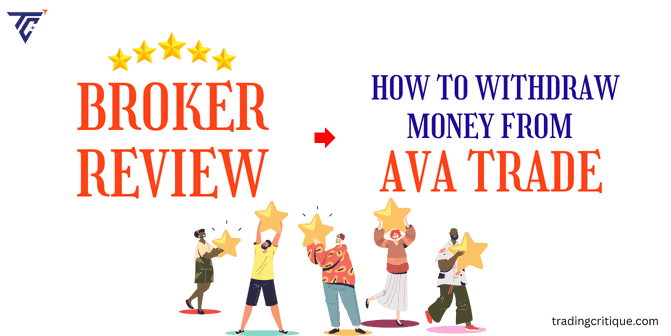 How to Withdraw Money from AvaTrade Broker 2024? (Guide + Tips)