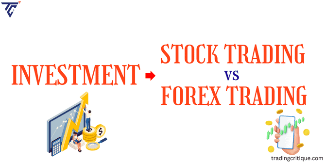 Forex vs Stock Trading: What are the Differences & Which is Better?