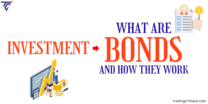 Bonds: What it is, Types of Bonds & How they Work